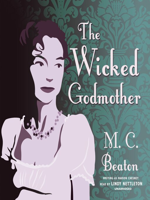 Title details for The Wicked Godmother by M. C. Beaton - Available